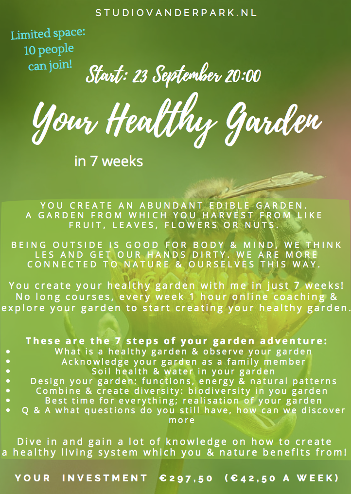 your healthy garden in 7 weeks studio van der park